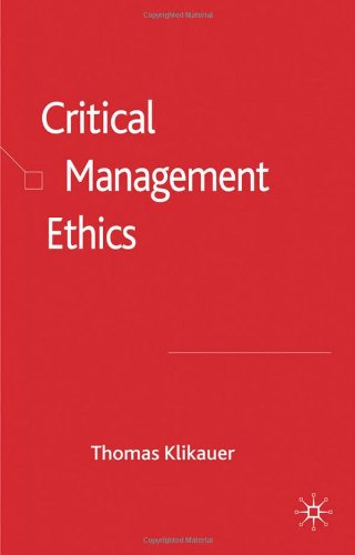 Critical Management Ethics