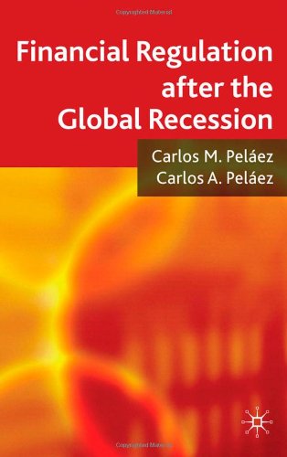 Financial Regulation after the Global Recession