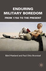 Enduring Military Boredom