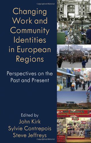 Changing Work and Community Identities in European Regions