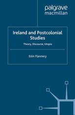 Ireland and Postcolonial Studies