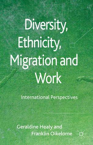 Diversity, Ethnicity, Migration and Work