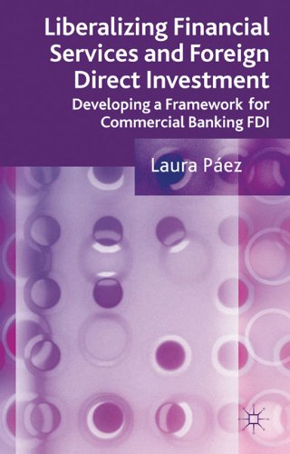 Liberalizing Financial Services and Foreign Direct Investment