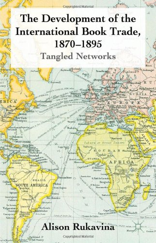 The Development of the International Book Trade, 1870-1895