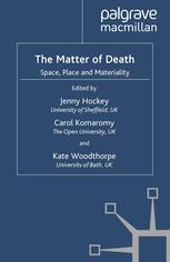 The matter of death : space, place and materiality