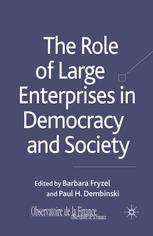 The role of large enterprises in democracy and society