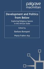 Development and politics from below : Exploring religious spaces in the African state