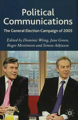 Political communications : the general election campaign of 2005