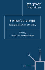 Bauman's Challenge : Sociological Issues for the 21st Century