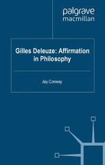 Gilles Deleuze : affirmation in philosophy