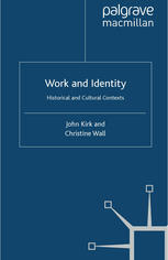 Work and identity : historical and cultural contexts