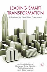 Leading smart transformation A roadmap for world class government