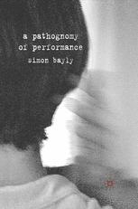 A pathognomy of performance