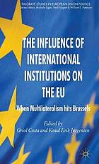 The Influence of International Institutions on the EU