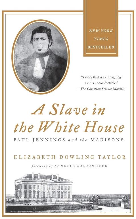 Slave in the White House