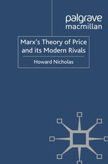 Marx's Theory of Price and Its Modern Rivals