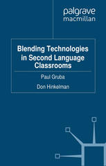 Blending Technologies in Second Language Classrooms