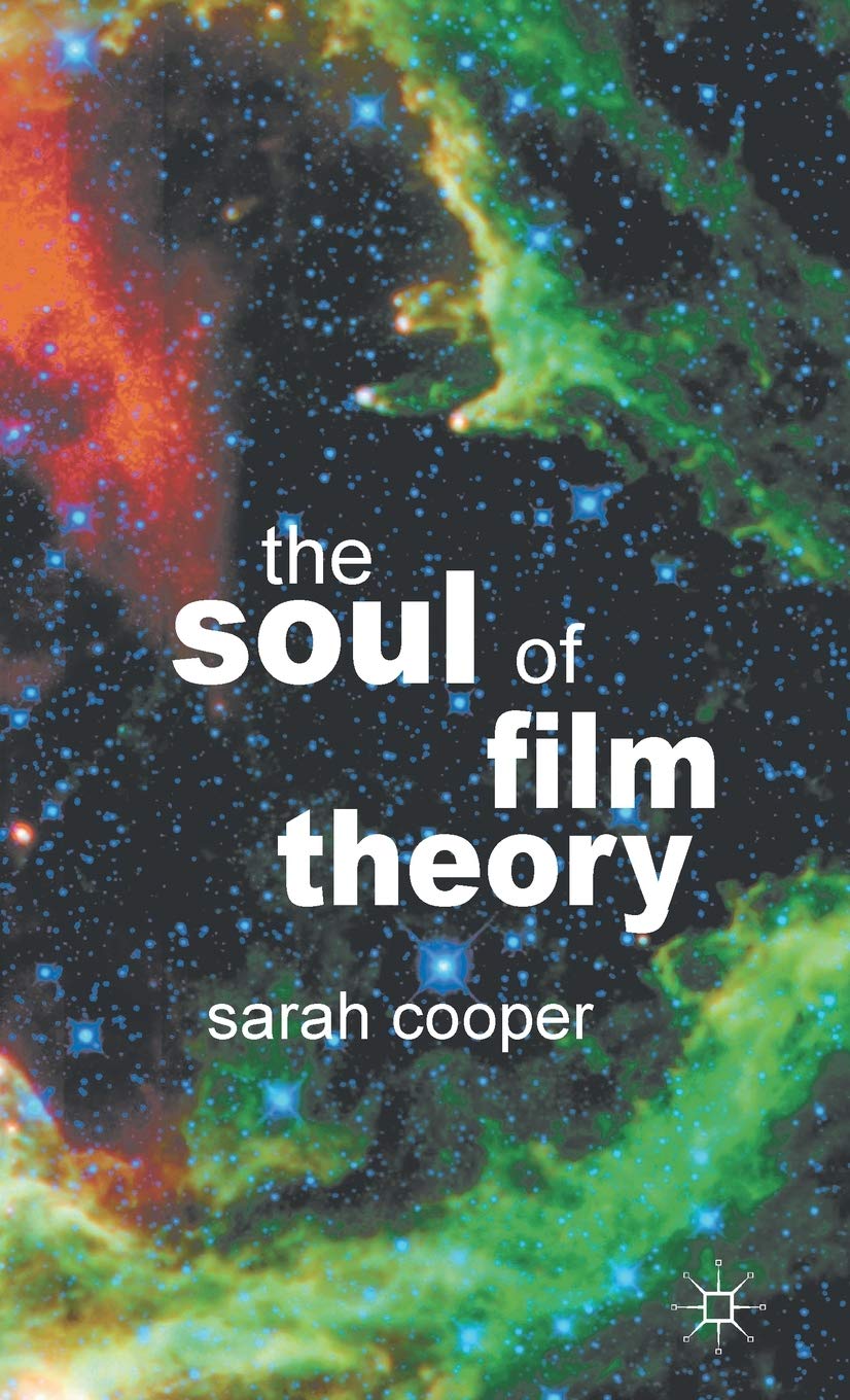 The Soul of Film Theory