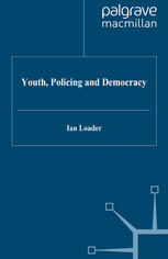 Youth, Policing, and Democracy