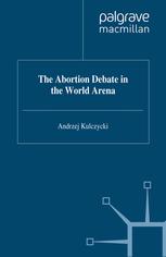 The Abortion Debate in the World Arena