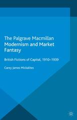 Modernism and Market Fantasy