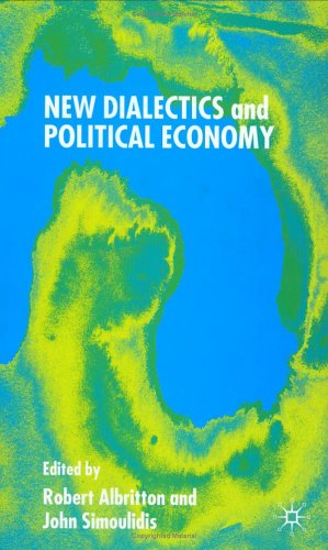 New Dialectics and Political Economy