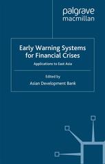 Early warning systems for financial crises : applications to East Asia