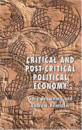 Critical and Post-Critical Political Economy