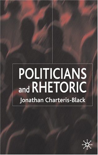 Politicians and Rhetoric