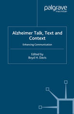 Alzheimer talk, text, and context : enhancing communication