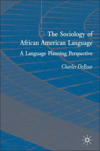 The Sociology of African American Language