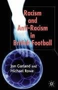 Racism and Anti-Racism in Football