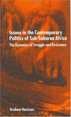 Issues in the Contemporary Politics of Sub-Saharan Africa