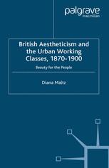 British Aestheticism and the Urban Working Classes