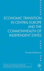 Economic Transition in Central Europe and the Commonwealth of Independent States