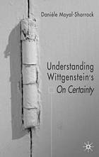 Understanding Wittgenstein's on Certainty