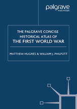 The Palgrave concise historical atlas of the First World War