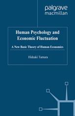 Human Psychology and Economic Fluctuation : A New Basic Theory of Human Economics