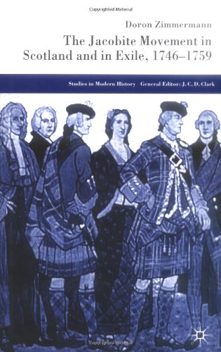 The Jacobite Movement in Scotland and in Exile, 1746-1759