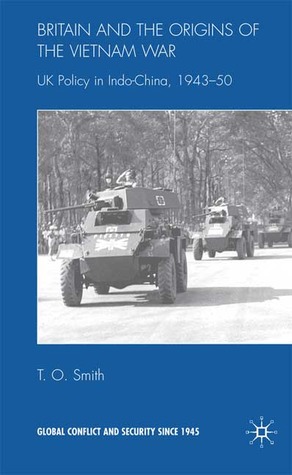 Britain And The Origins Of The Vietnam War