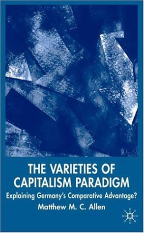 The Varieties of Capitalism Paradigm