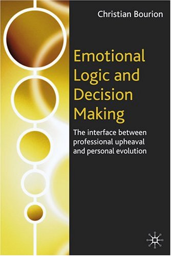 Emotional Logic and Decision Making