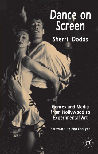 Dance on Screen : Genres and Media from Hollywood to Experimental Art.