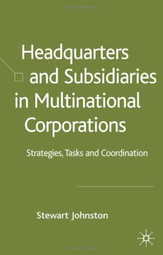 Headquarters and Subsidiaries in Multinational Corporations