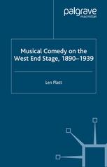 Musical Comedy on the West End Stage, 1890-1939