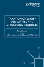 Taxation of Equity Derivatives and Structured Products