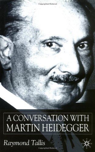 A Conversation with Martin Heidegger