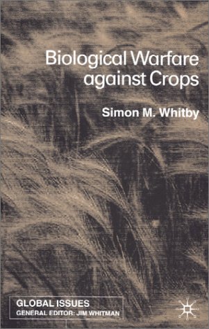 Biological Warfare Against Crops