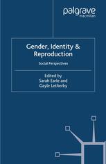 Gender, Identity &amp; Reproduction