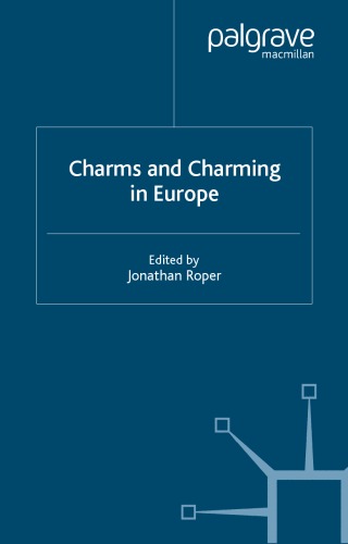 Charms and Charming in Europe